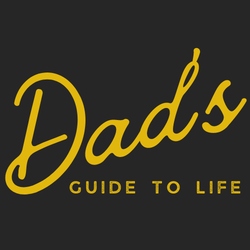 Dad's Guide to Life
